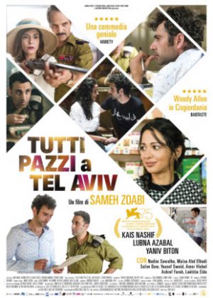 Tutti pazzi a Tel Aviv