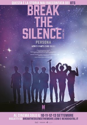 BREAK THE SILENCE: THE MOVIE