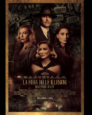 La Fiera delle Illusioni – Nightmare Alley   (Vm 14 anni)