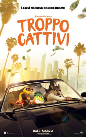 TROPPO CATTIVI