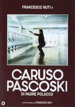 Caruso Pascoski di padre polacco – Serata Omaggio a Francesco Nuti