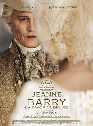 Jeanne du Barry – La Favorita del Re  (Anteprima)